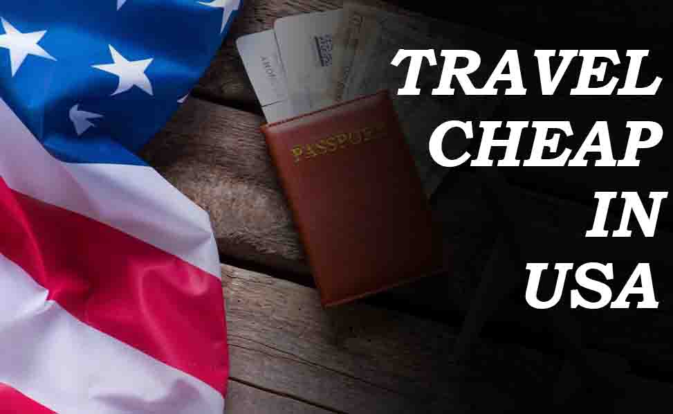 Travel Cheap in USA